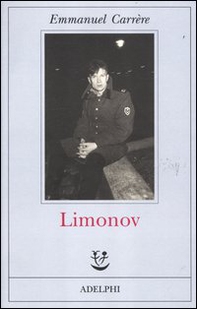 Limonov - Librerie.coop Limonov - Librerie.coop