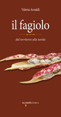 Il fagiolo - Librerie.coop Il fagiolo - Librerie.coop