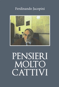 Pensieri molto cattivi - Librerie.coop