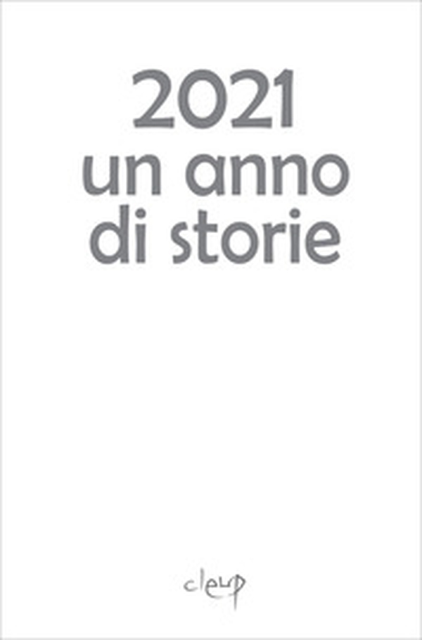 2021 Un anno di storie - Librerie.coop 2021 Un anno di storie - Librerie.coop