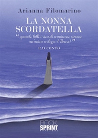 La nonna scordatella - Librerie.coop