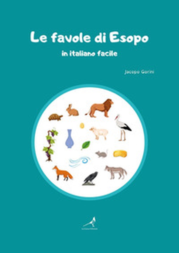 Le favole di Esopo in italiano facile. Ediz. ad alta leggibilità - Librerie.coop Le favole di Esopo in italiano facile. Ediz. ad alta leggibilità - Librerie.coop