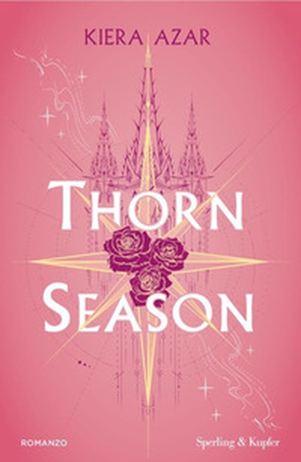 Thorn season. Ediz. italiana - Librerie.coop Thorn season. Ediz. italiana - Librerie.coop