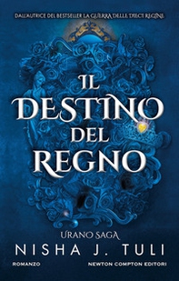 Il destino del regno. Urano saga - Librerie.coop