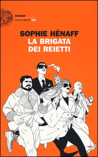 La brigata dei reietti - Librerie.coop La brigata dei reietti - Librerie.coop