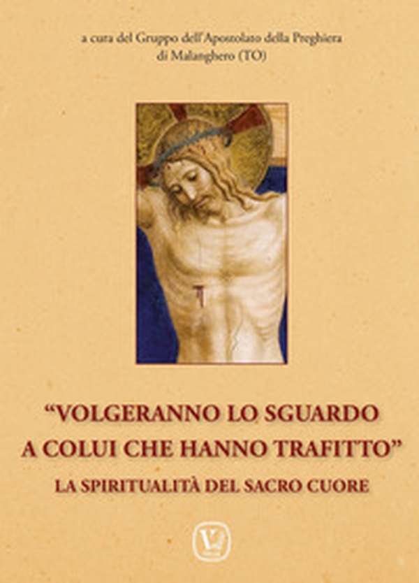 La spiritualità del Sacro Cuore - Librerie.coop
