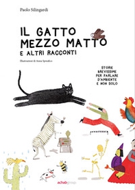 Il gatto mezzo matto e altri racconti - Librerie.coop