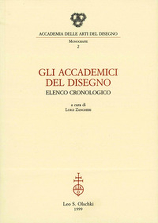 Gli accademici del disegno. Elenco cronologico - Librerie.coop Gli accademici del disegno. Elenco cronologico - Librerie.coop