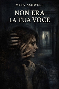 Non era la tua voce - Librerie.coop
