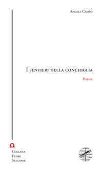 I sentieri della conchiglia - Librerie.coop I sentieri della conchiglia - Librerie.coop