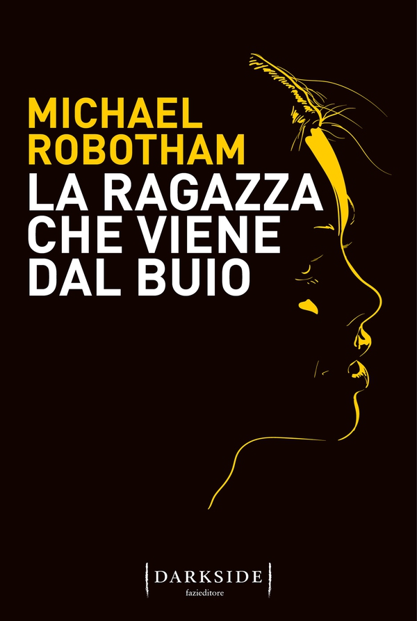 La ragazza che viene dal buio - Librerie.coop La ragazza che viene dal buio - Librerie.coop