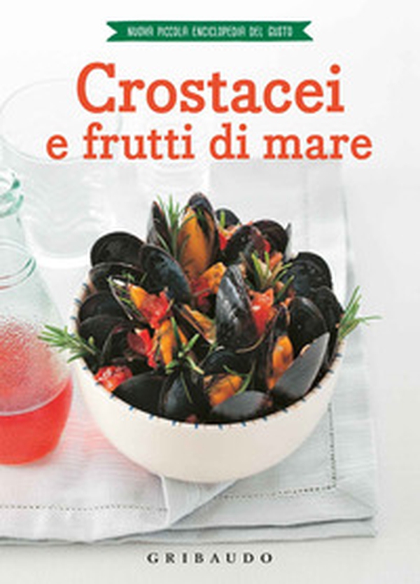 Crostacei e frutti di mare - Librerie.coop Crostacei e frutti di mare - Librerie.coop