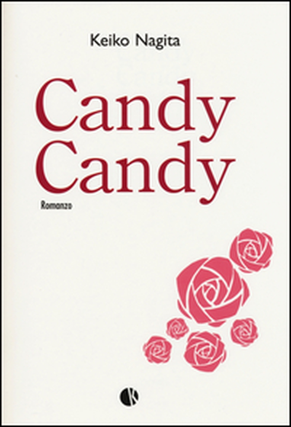 Candy Candy - Librerie.coop Candy Candy - Librerie.coop