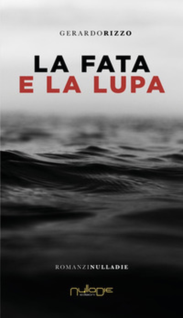 La fata e la lupa - Librerie.coop La fata e la lupa - Librerie.coop