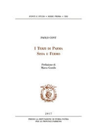 I Terzi di Parma. Sissa e Fermo - Librerie.coop