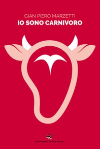 Io sono carnivoro - Librerie.coop Io sono carnivoro - Librerie.coop