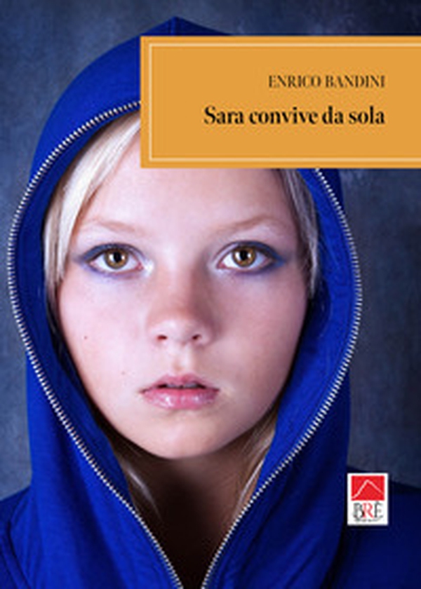 Sara convive da sola - Librerie.coop Sara convive da sola - Librerie.coop