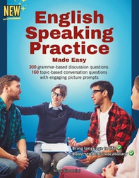 English Speaking Practice Made Easy - Librerie.coop