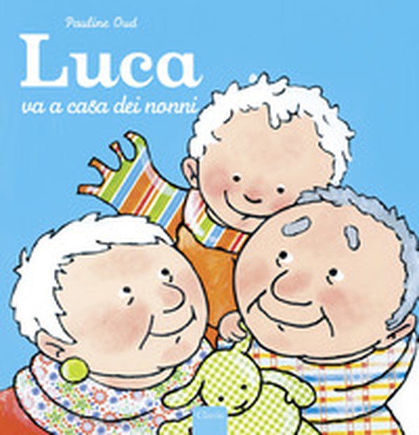 Luca va a casa dei nonni - Librerie.coop