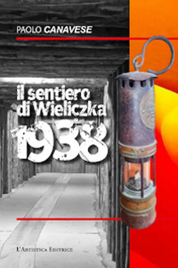 Il sentiero di Wieliczka 1938 - Librerie.coop Il sentiero di Wieliczka 1938 - Librerie.coop