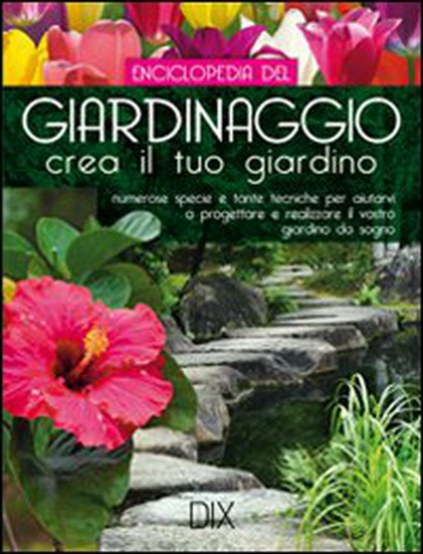 Enciclopedia del giardinaggio - Librerie.coop Enciclopedia del giardinaggio - Librerie.coop