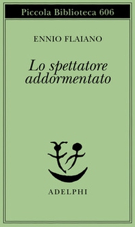 Lo spettatore addormentato - Librerie.coop