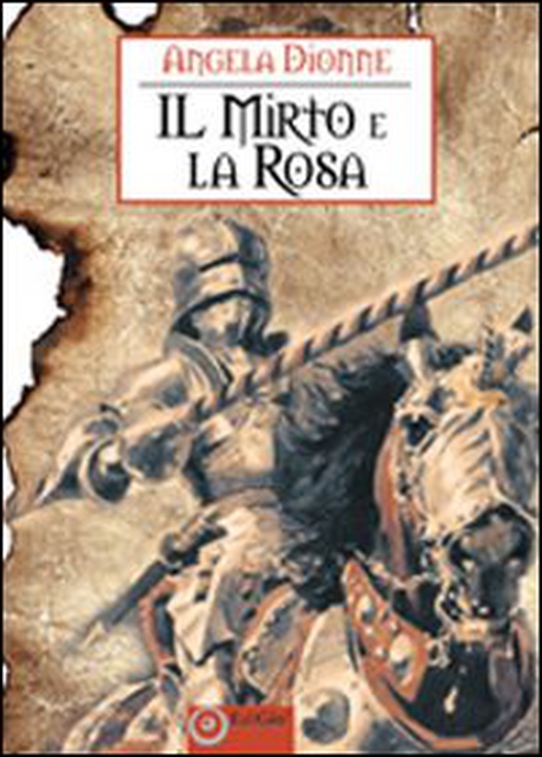 Il mirto e la rosa - Librerie.coop Il mirto e la rosa - Librerie.coop