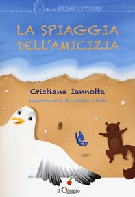 La spiaggia dell'amicizia - Librerie.coop La spiaggia dell'amicizia - Librerie.coop