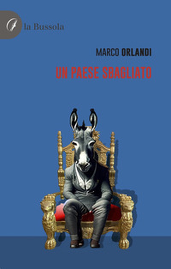 Un paese sbagliato - Librerie.coop Un paese sbagliato - Librerie.coop