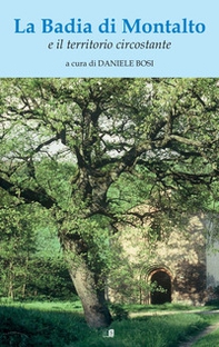 La Badia di Montalto e il territorio circostante - Librerie.coop