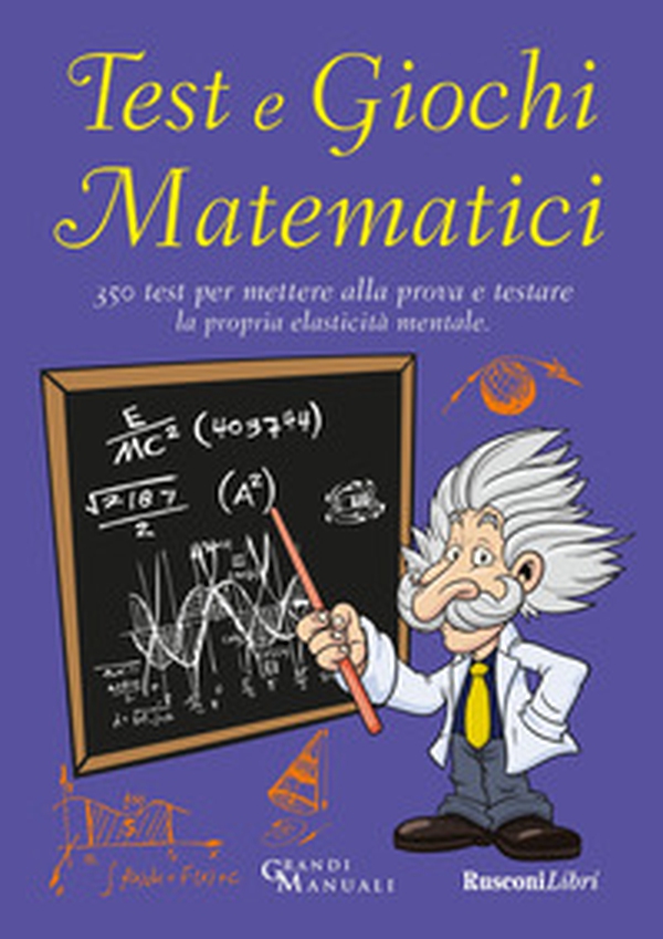 Test e giochi matematici - Librerie.coop Test e giochi matematici - Librerie.coop