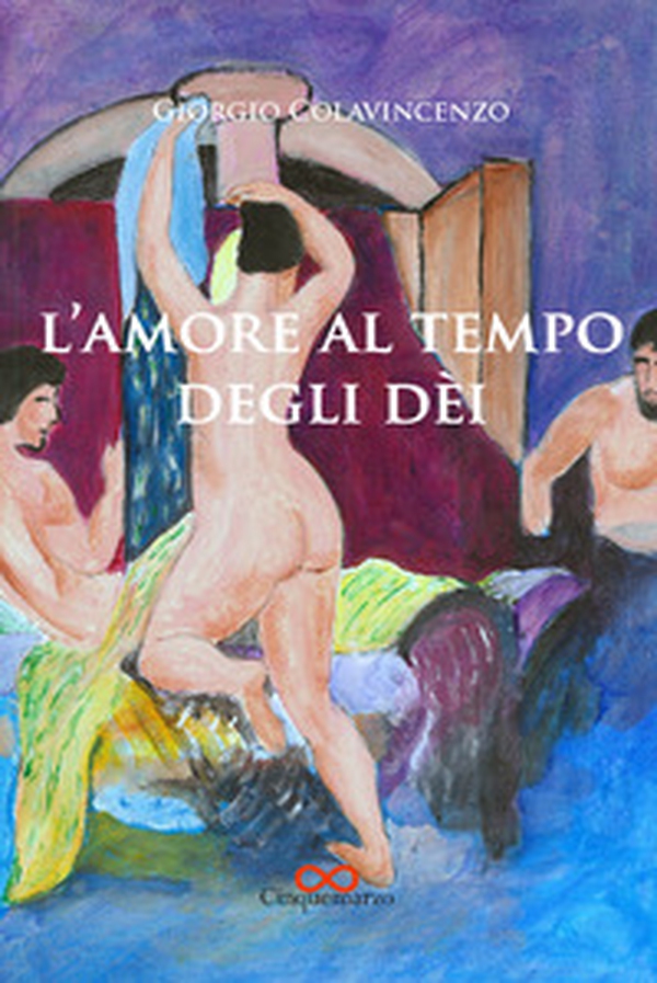 L'amore al tempo degli dèi - Librerie.coop L'amore al tempo degli dèi - Librerie.coop