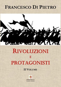 Rivoluzioni e protagonisti - Vol. 2 - Librerie.coop