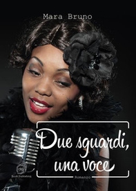 Due sguardi, una voce - Librerie.coop