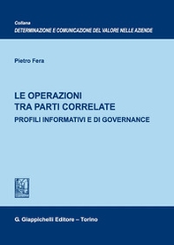 Le operazioni tra parti correlate. Profili informativi e di governance - Librerie.coop Le operazioni tra parti correlate. Profili informativi e di governance - Librerie.coop