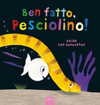 Ben fatto, pesciolino! - Librerie.coop Ben fatto, pesciolino! - Librerie.coop