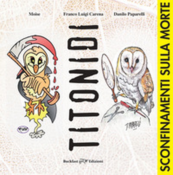 Titonidi. Sconfinamenti sulla morte - Librerie.coop