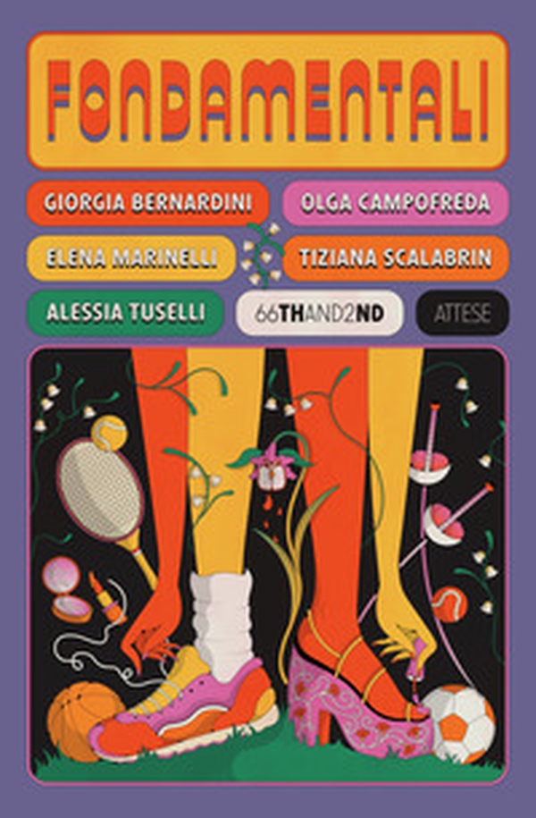 Fondamentali. Storie di atlete che hanno cambiato il gioco - Librerie.coop Fondamentali. Storie di atlete che hanno cambiato il gioco - Librerie.coop