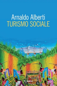 Turismo sociale - Librerie.coop Turismo sociale - Librerie.coop