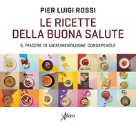 Le ricette della buona salute - Librerie.coop
