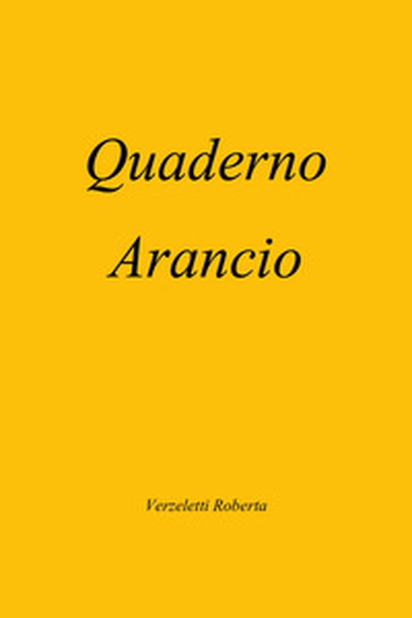 Quaderno arancio - Librerie.coop Quaderno arancio - Librerie.coop