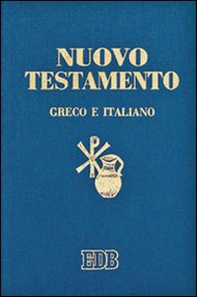 Nuovo testamento. Testo greco a fronte - Librerie.coop