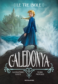 Le tre isole - 1. Caledonya - Librerie.coop Le tre isole - 1. Caledonya - Librerie.coop