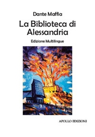 La biblioteca di Alessandria. Ediz. multilingue - Librerie.coop