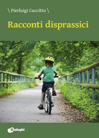 Racconti disprassici - Librerie.coop