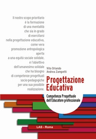 Progettazione educativa. Competenza progettuale dell'educatore professionale - Librerie.coop