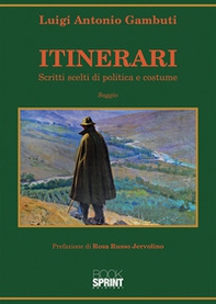 Itinerari. Scritti scelti di politica e costume - Librerie.coop