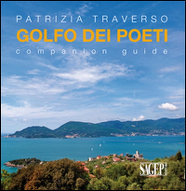 Golfo dei poeti. Companion guide - Librerie.coop Golfo dei poeti. Companion guide - Librerie.coop