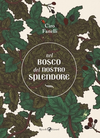 Nel bosco del nostro splendore - Librerie.coop