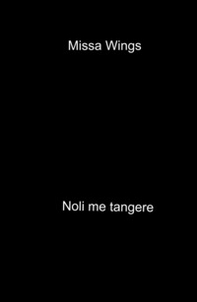 Noli me tangere - Librerie.coop